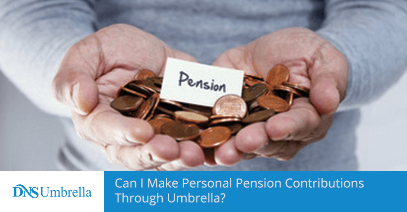 Can I Make Personal Pension Contributions Through Umbrella?