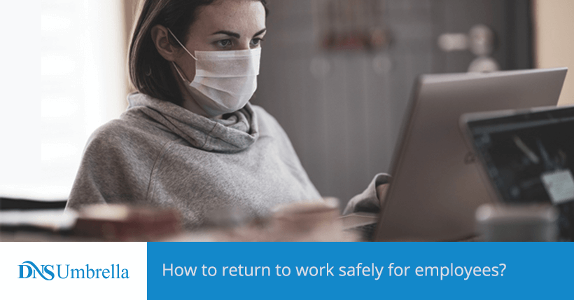 How to return to work safely for employees?